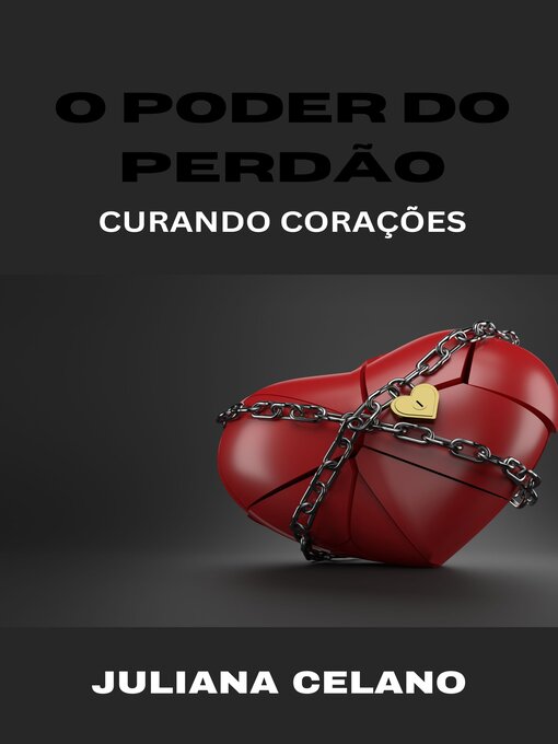 Title details for O Poder do Perdão by Juliana Celano - Available